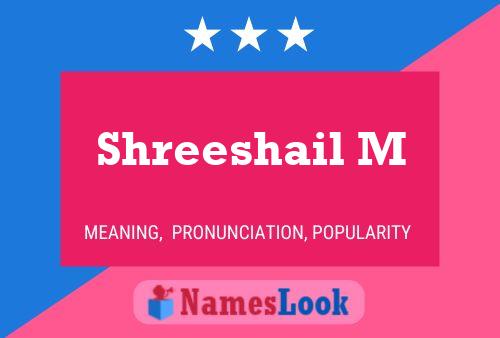 Shreeshail M Name Poster