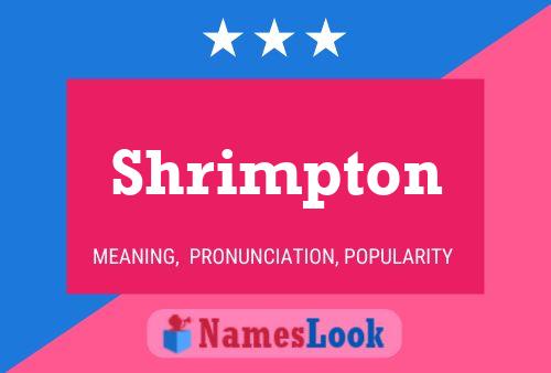 Shrimpton Name Poster