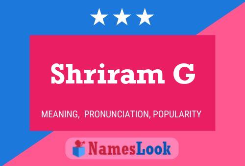 Shriram G Name Poster