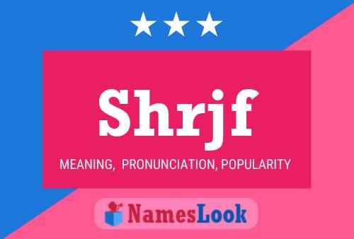 Shrjf Name Poster