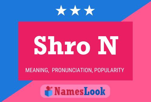 Shro N Name Poster