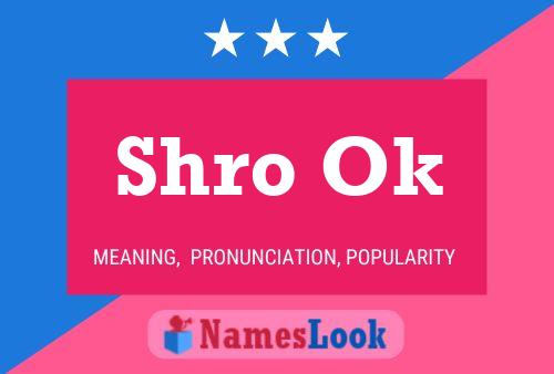 Shro Ok Name Poster