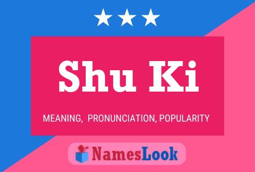 Shu Ki Name Poster