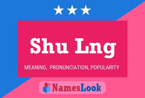 Shu Lng Name Poster