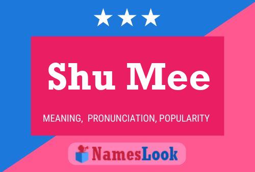 Shu Mee Name Poster