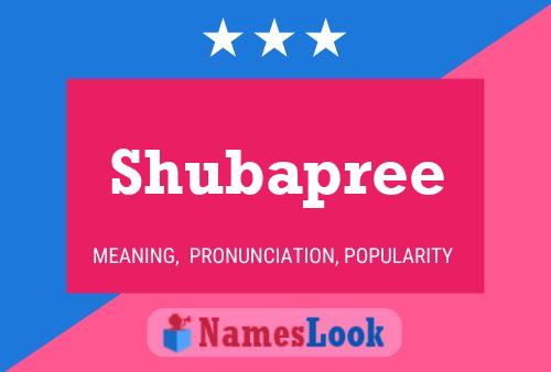 Shubapree Name Poster