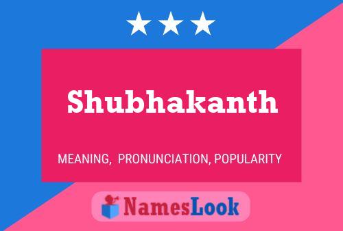 Shubhakanth Name Poster