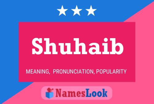 Shuhaib Name Poster