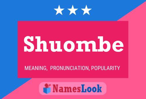 Shuombe Name Poster