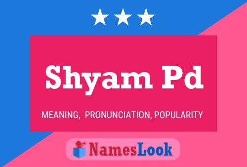 Shyam Pd Name Poster