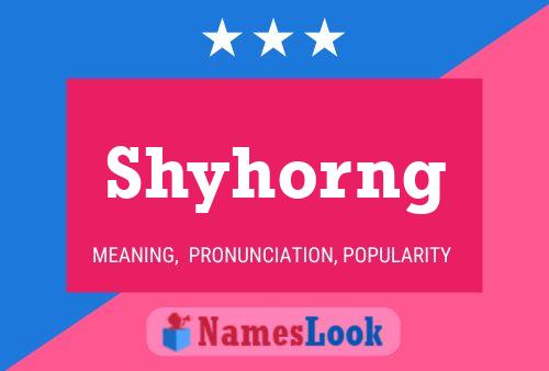 Shyhorng Name Poster