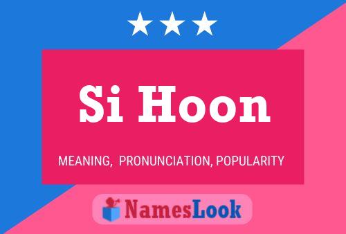 Si Hoon Name Poster