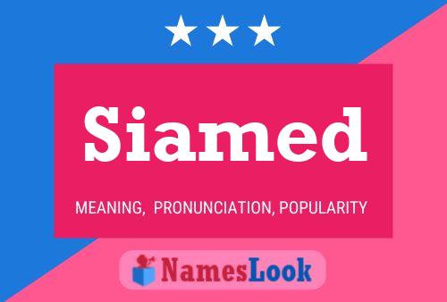 Siamed Name Poster