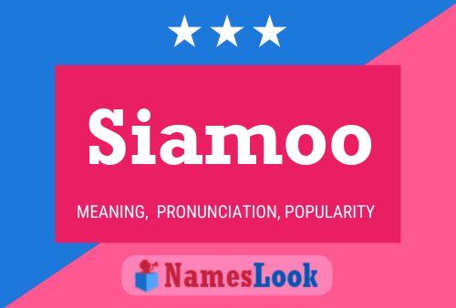 Siamoo Name Poster