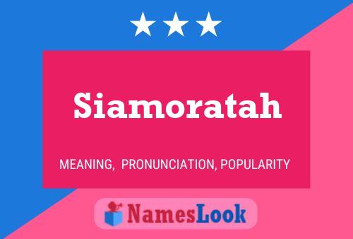 Siamoratah Name Poster