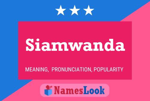 Siamwanda Name Poster