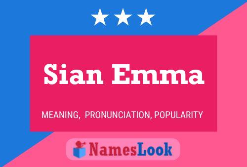 Sian Emma Name Poster