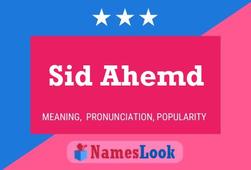 Sid Ahemd Name Poster