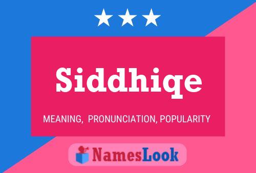 Siddhiqe Name Poster