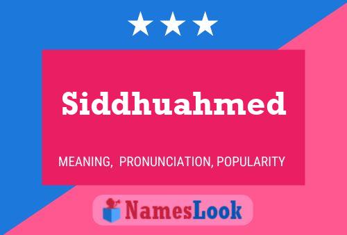 Siddhuahmed Name Poster