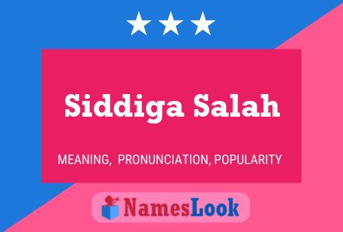 Siddiga Salah Name Poster