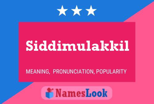 Siddimulakkil Name Poster