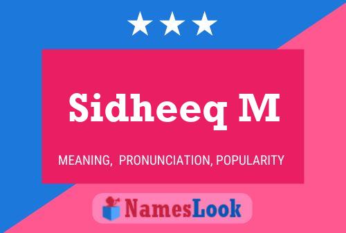 Sidheeq M Name Poster