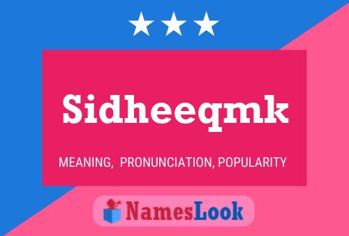 Sidheeqmk Name Poster