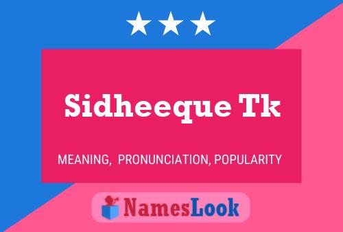 Sidheeque Tk Name Poster