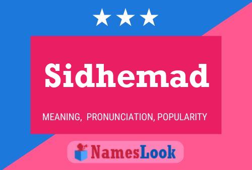 Sidhemad Name Poster