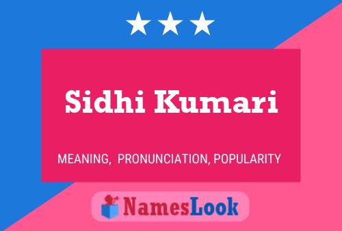 Sidhi Kumari Name Poster