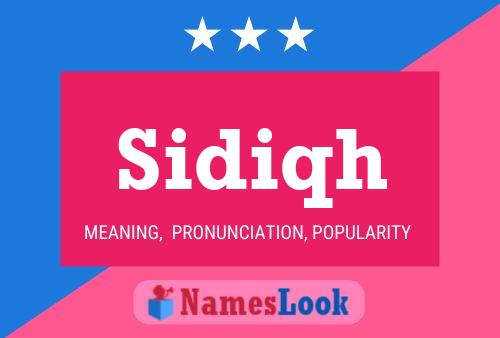 Sidiqh Name Poster