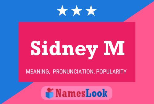 Sidney M Name Poster