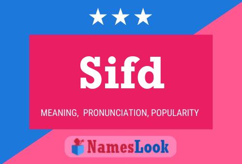 Sifd Name Poster