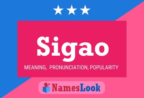 Sigao Name Poster