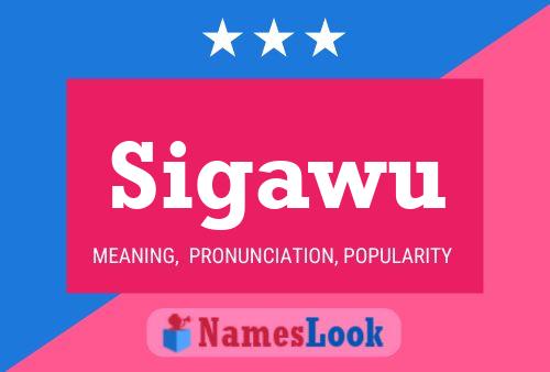 Sigawu Name Poster