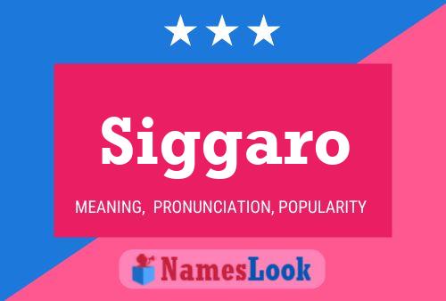 Siggaro Name Poster