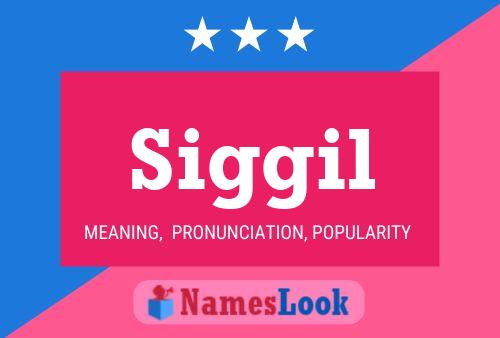 Siggil Name Poster