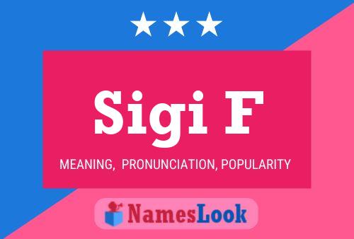 Sigi F Name Poster