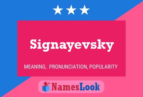 Signayevsky Name Poster