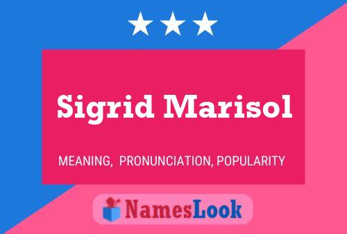 Sigrid Marisol Name Poster