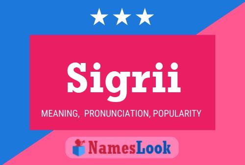 Sigrii Name Poster