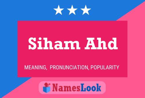 Siham Ahd Name Poster