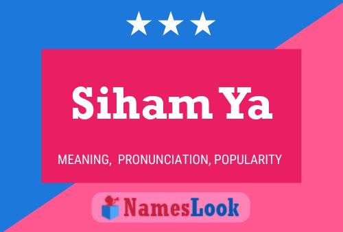 Siham Ya Name Poster