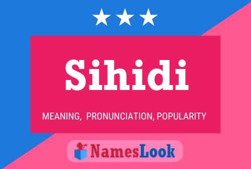 Sihidi Name Poster