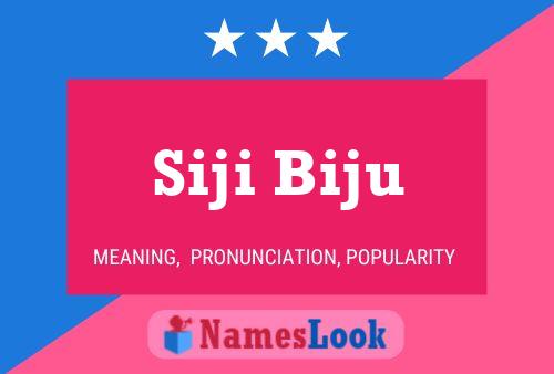 Siji Biju Name Poster