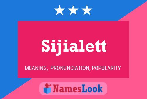 Sijialett Name Poster