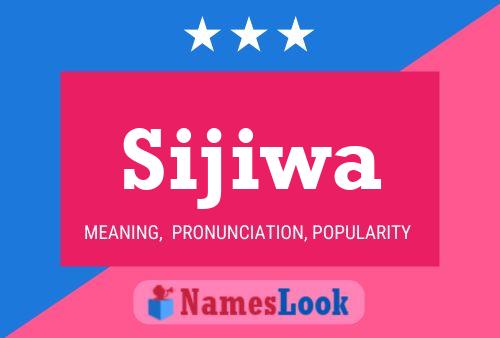 Sijiwa Name Poster