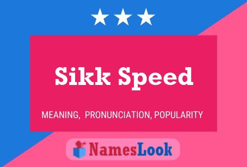 Sikk Speed Name Poster