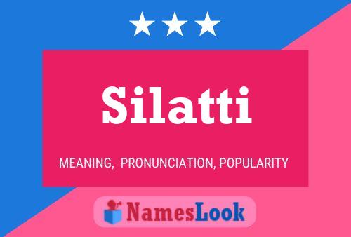 Silatti Name Poster